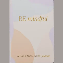 Be Mindful