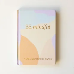 Be Mindful