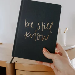 Be Still and Know
