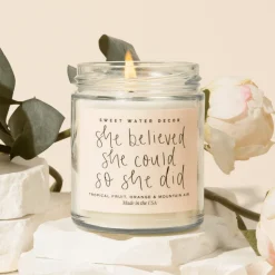She Believed She Could So She Did - 9 oz